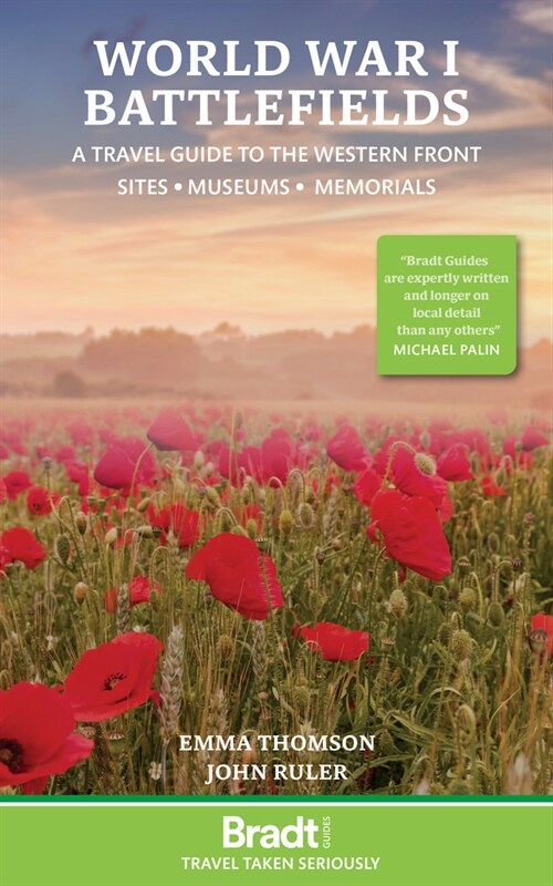 World War I Battlefields: A Travel Guide to the Western Front : Sites, Museums, Memorials (Paperback, 3 Revised edition)