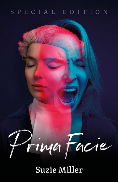 Prima Facie: Special Edition (Paperback, Special ed)