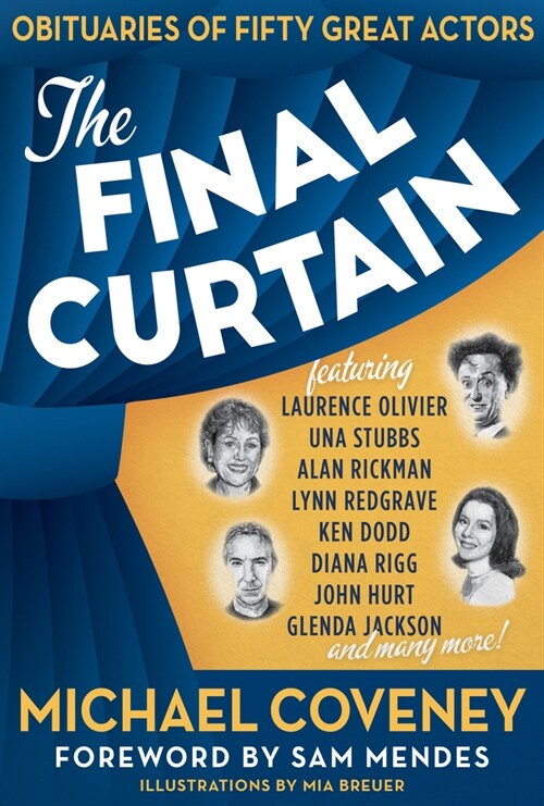The Final Curtain : Obituaries of Fifty Great Actors (Hardcover)