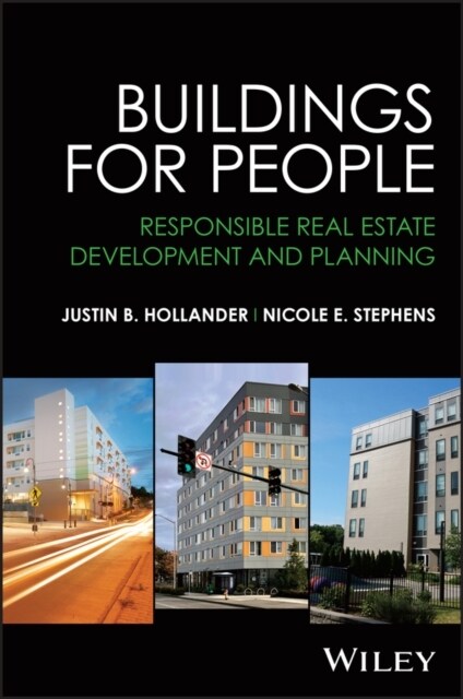 Buildings for People: Responsible Real Estate Development and Planning (Paperback)