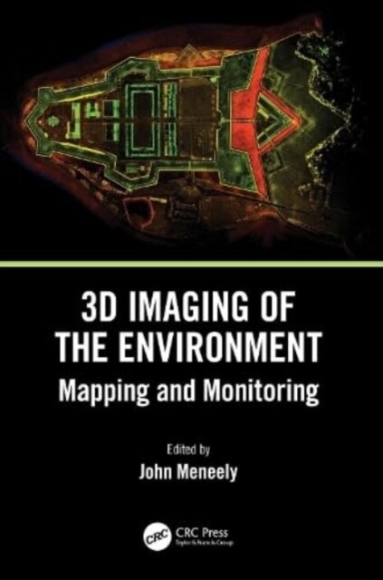 3D Imaging of the Environment : Mapping and Monitoring (Hardcover)