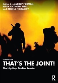 That's the Joint! : The Hip-Hop Studies Reader (Paperback, 3 ed)