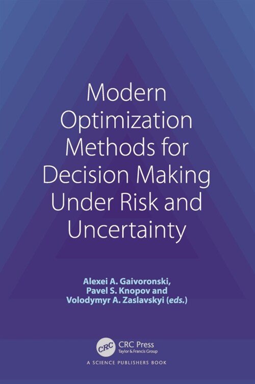 Modern Optimization Methods for Decision Making Under Risk and Uncertainty (Hardcover, 1)