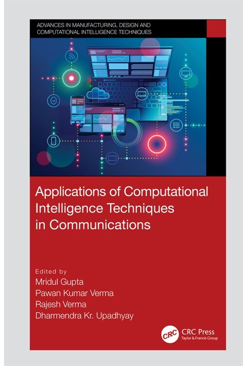 Applications of Computational Intelligence Techniques in Communications (Hardcover, 1)
