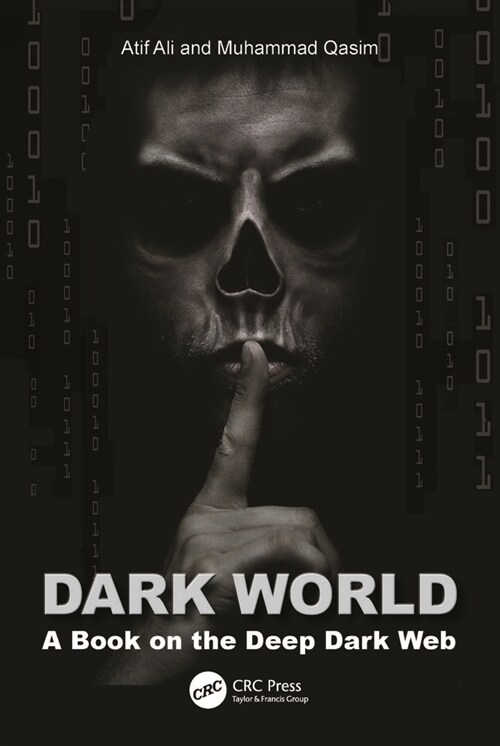 Dark World : A Book on the Deep Dark Web (Paperback)