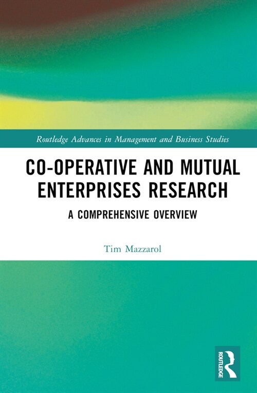 Co-operative and Mutual Enterprises Research : A Comprehensive Overview (Hardcover)
