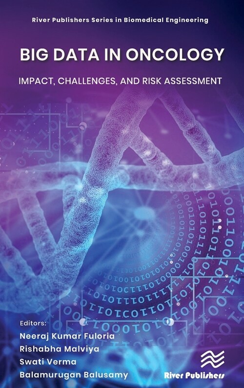 Big Data in Oncology: Impact, Challenges, and Risk Assessment (Hardcover, 1)