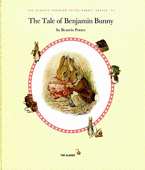 [중고] The Tale of Benjamin Bunny 벤자민 바니 이야기 (고급 양장 영문판 + 영문 CD)