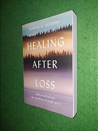 [중고] Healing After Loss:: Daily Meditations for Working Through Grief (Paperback)