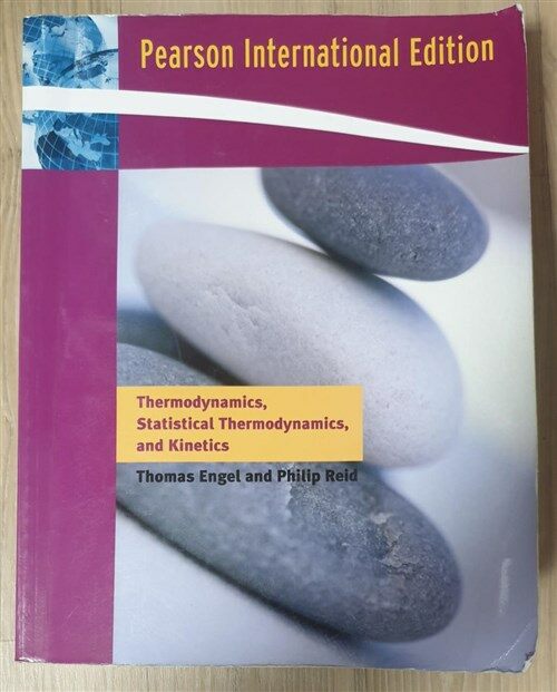 [중고] Thermodynamics, Statistical Thermodynamics, and Kinetics (Paperback, International ed)