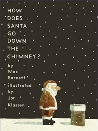 How Does Santa Go Down the Chimney? (Hardcover, 영국판)