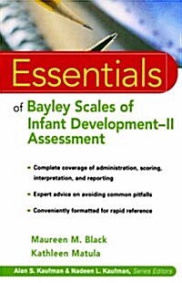 Essentials of Bayley Scales of Infant Development II Assessment (Paperback)