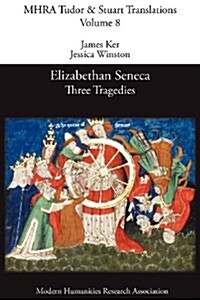 Elizabethan Seneca (Paperback)