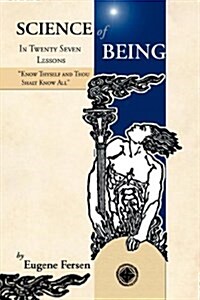 Science of Being in Twenty Seven Lessons (Paperback)