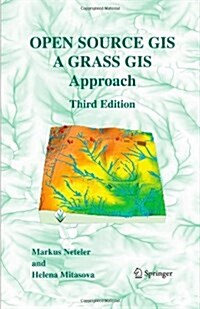 Open Source GIS: A Grass GIS Approach (Paperback, 3)