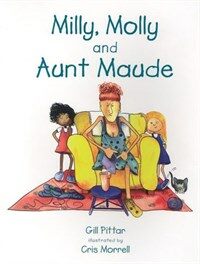 Milly, Molly and Aunt Maude (Paperback)