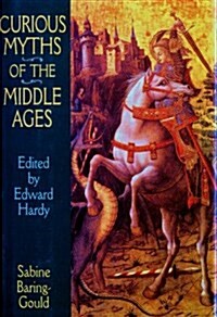 Curious Myths of the Middle Ages (Hardcover)