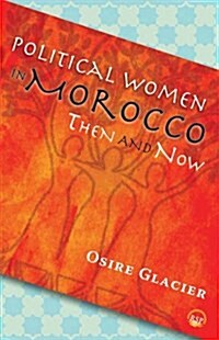 Political Women in Morocco (Paperback)