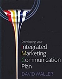 Developing Your integrated communication (Paperback)