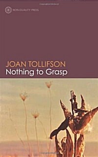 Nothing to Grasp (Paperback)