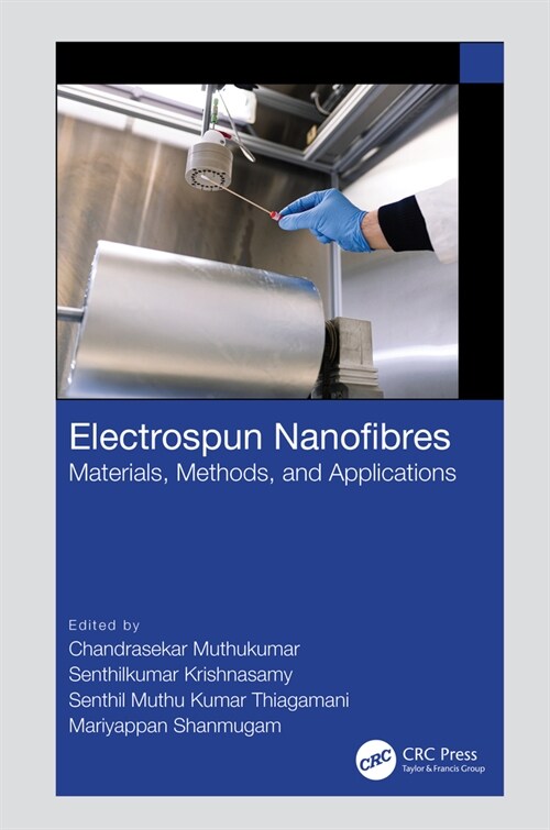 Electrospun Nanofibres : Materials, Methods, and Applications (Hardcover)