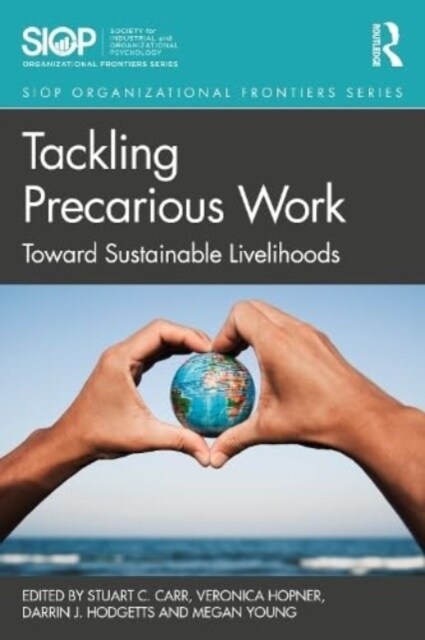Tackling Precarious Work : Toward Sustainable Livelihoods (Paperback)