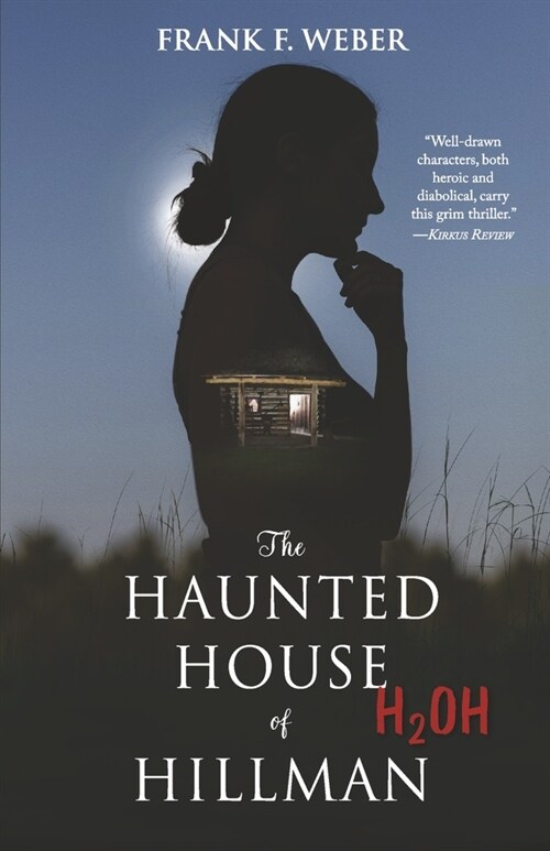 The Haunted House of Hillman: (H2oh) (Paperback)