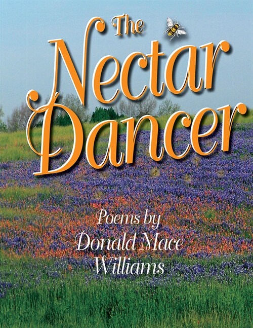 The Nectar Dancer (Paperback)