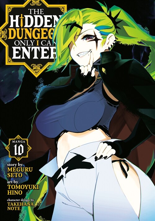 The Hidden Dungeon Only I Can Enter (Manga) Vol. 10 (Paperback)