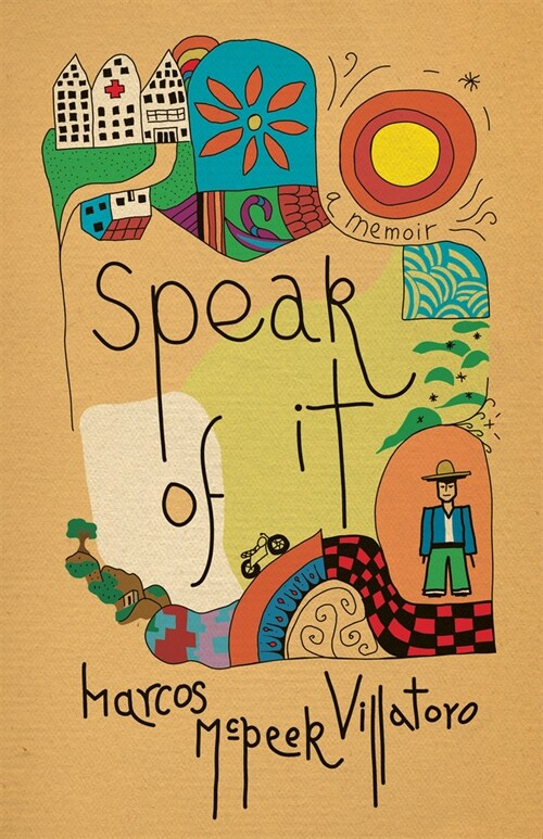 Speak of It: A Memoir (Hardcover)