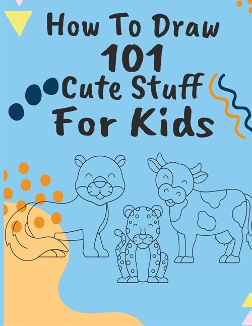 How to Draw 101 Cute Stuff (Paperback)