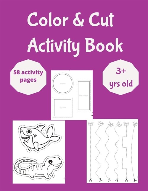 Color and Cut Activity Book: 3 year old (Paperback)