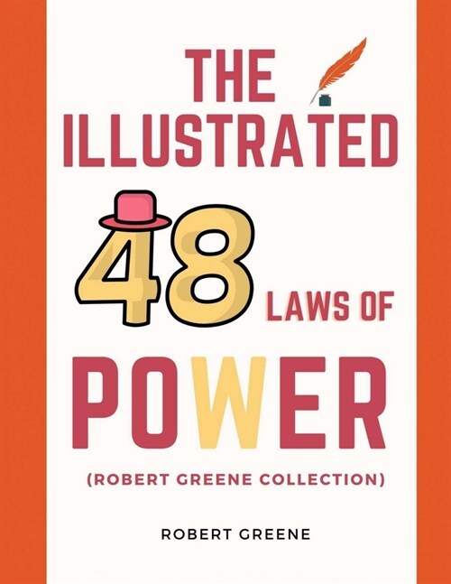 The Illustrated 48 Laws Of Power (Robert Greene Collection) (Paperback)