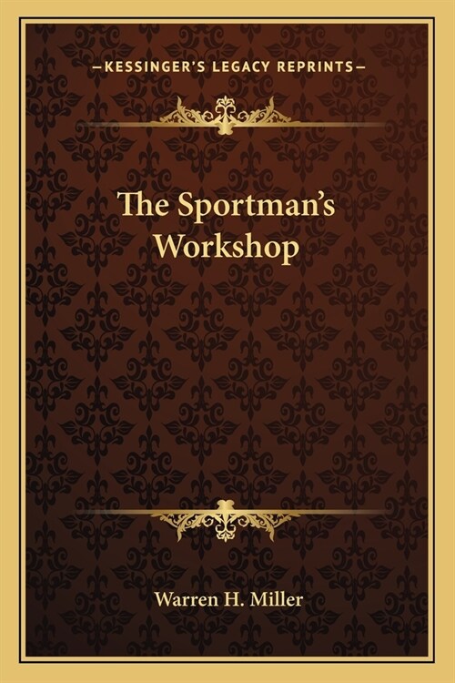 The Sportmans Workshop (Paperback)
