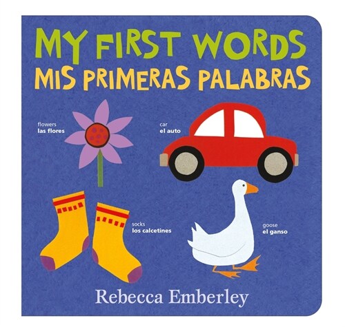 My First Words / MIS Primeras Palabras (Board Books)