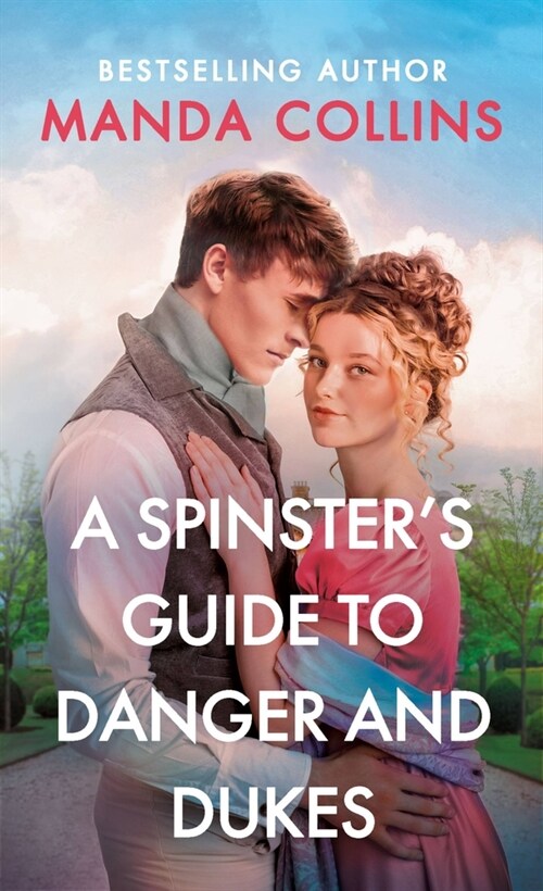 A Spinsters Guide to Danger and Dukes (Mass Market Paperback)