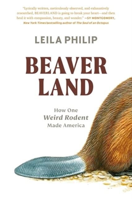 Beaverland: How One Weird Rodent Made America (Paperback)