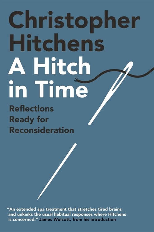 A Hitch in Time: Reflections Ready for Reconsideration (Hardcover)