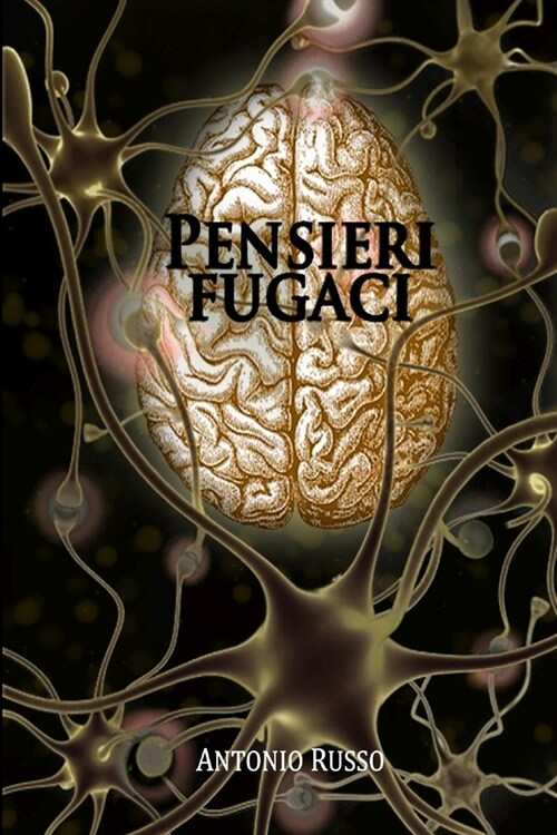 Pensieri Fugaci (Paperback)