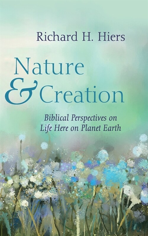 Nature and Creation (Hardcover)