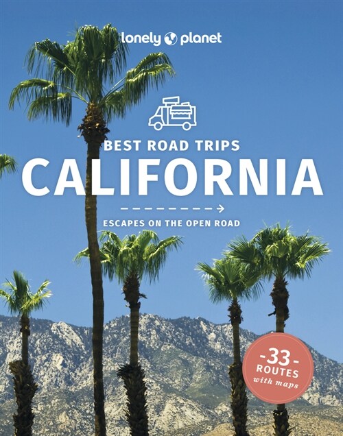 Lonely Planet Best Road Trips California (Paperback, 5)