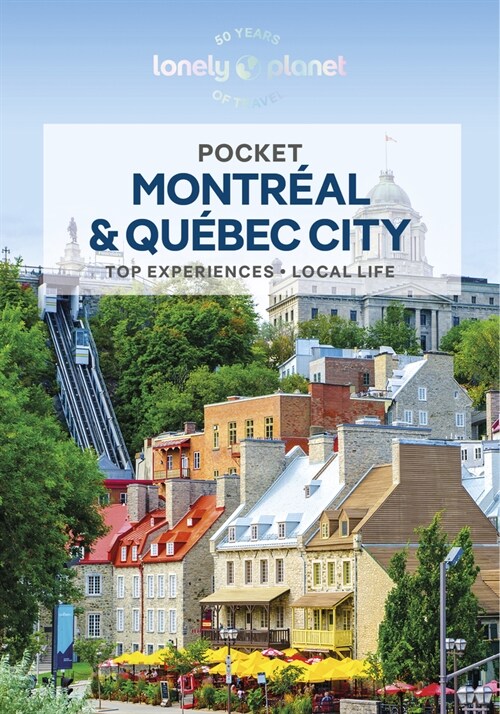 Lonely Planet Pocket Montreal & Quebec City (Paperback, 3)