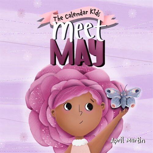 Meet May: A childrens book about family, friendship, and holidays in May. (Paperback)