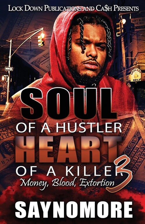Soul of a Hustler, Heart of a Killer 3 (Paperback)