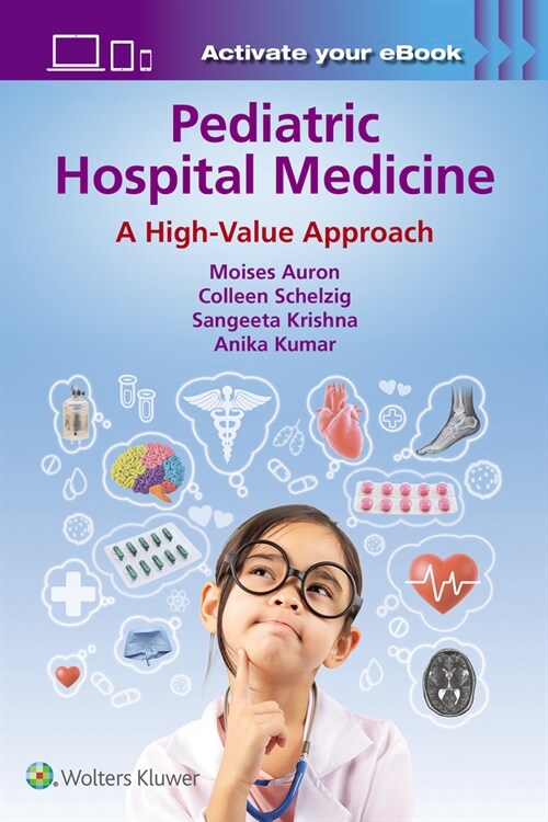 Pediatric Hospital Medicine: A High-Value Approach (Paperback)