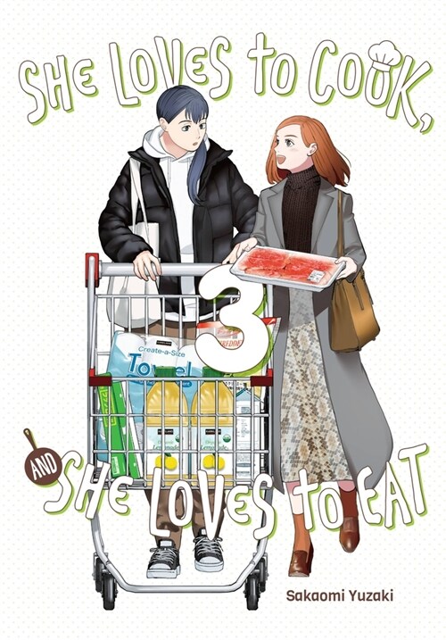 She Loves to Cook, and She Loves to Eat, Vol. 3 (Paperback)