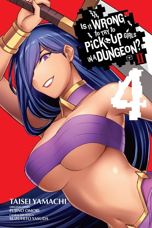 Is It Wrong to Try to Pick Up Girls in a Dungeon? II, Vol. 4 (Manga) (Paperback)