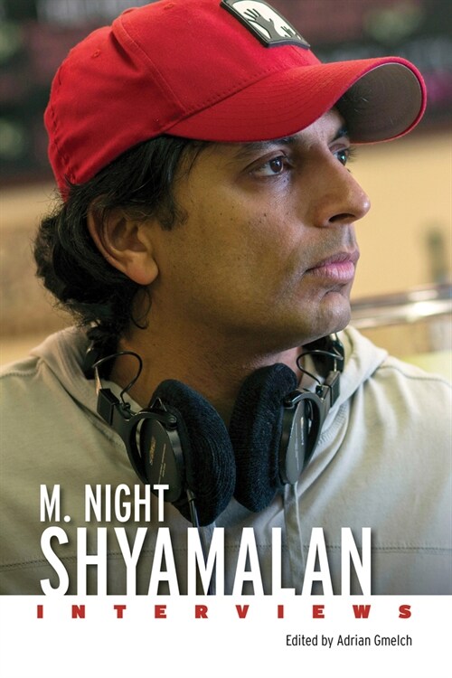 M. Night Shyamalan: Interviews (Paperback)