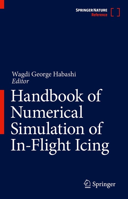 Handbook of Numerical Simulation of In-Flight Icing (Hardcover, 2024)