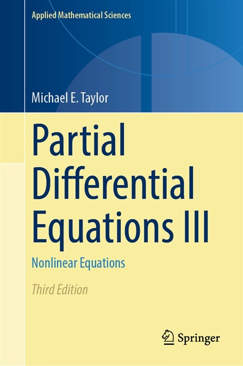 Partial Differential Equations III: Nonlinear Equations (Hardcover, 3, 2023)